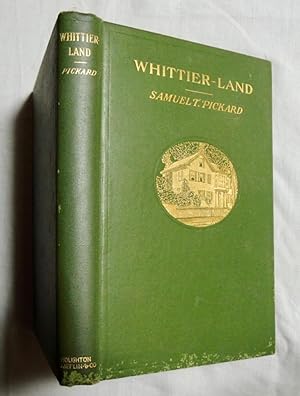 Whittier-Land: A Handbook of North Essex .