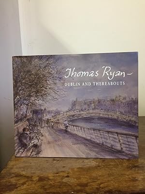 Image du vendeur pour Thomas Ryan - Dublin and Thereabouts mis en vente par Temple Bar Bookshop