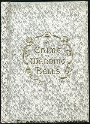 Seller image for A Chime of Wedding Bells for sale by Between the Covers-Rare Books, Inc. ABAA