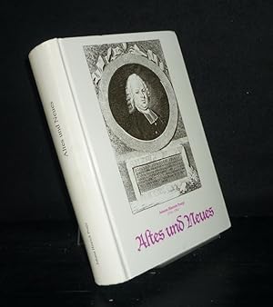 Image du vendeur pour Johann Hinrich Pratje: Altes und Neues. Auszge aus seinen Zeitschriften. Die wichtigsten Geschichtsquellen des Stader Generalsuperintendenten aus dem 18. Jahrhundert fr die Region an Elb- und Wesermndung. (= Sonderverffentlichungen der Mnner vom Morgenstern, Band 23). mis en vente par Antiquariat Kretzer