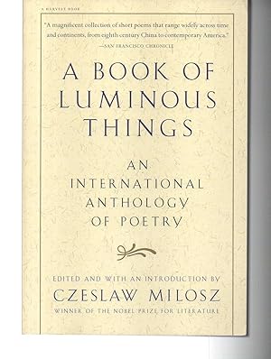 A Book of Luminous Things: An International Anthology of Poetry