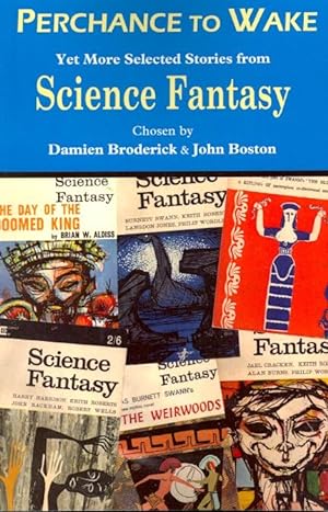 Seller image for Perchance To Wake: Yet More Selected Stories from Science Fantasy for sale by Ziesings