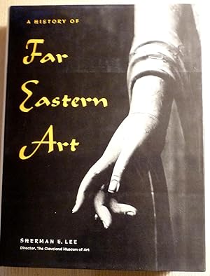 Seller image for A History of Far Eastern Art for sale by Timbuktu Books