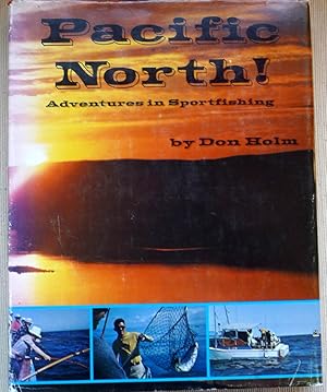 Imagen del vendedor de Pacific Northwest Adventures in Sportfishing a la venta por Timbuktu Books