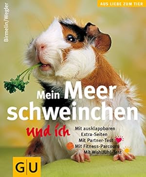 Imagen del vendedor de Mein Meerschweinchen und ich a la venta por Antiquariat Buchhandel Daniel Viertel