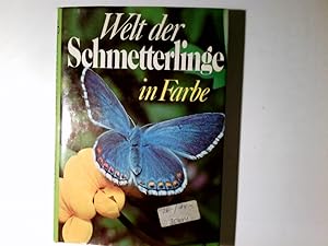 Seller image for Welt der Schmetterlinge in Farbe. for sale by Antiquariat Buchhandel Daniel Viertel