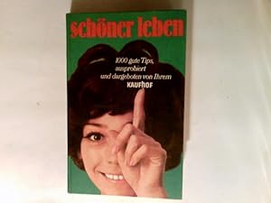 Schöner leben : 1000 gute Tips.