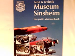 Bild des Verkufers fr Auto & Technik Museums Sinsheim / Technik Museum Speyer - Das groe Museumsbuch zum Verkauf von Antiquariat Buchhandel Daniel Viertel