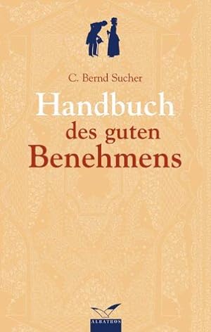 Das Handbuch des guten Benehmens.