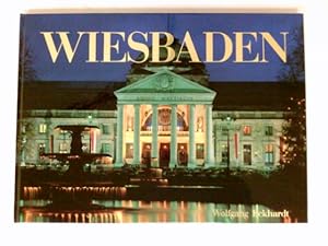 Bild des Verkufers fr Wiesbaden : die hessische Landeshauptstadt zwischen Rhein und Taunus. bers. engl.: Derek Whitfield. bers. franz.: Franoise Gibert. zum Verkauf von Antiquariat Buchhandel Daniel Viertel