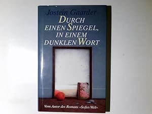 Seller image for Durch einen Spiegel, in einem dunklen Wort. Aus dem Norweg. von Gabriele Haefs for sale by Antiquariat Buchhandel Daniel Viertel