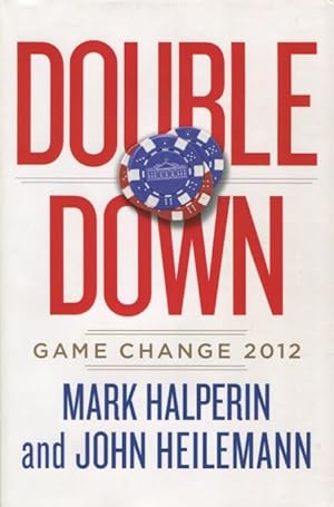 Imagen del vendedor de Double Down: Game Change 2012 a la venta por Kenneth A. Himber