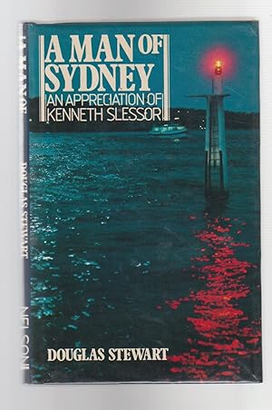 A MAN OF SYDNEY An Appreciation of Kenneth Slessor