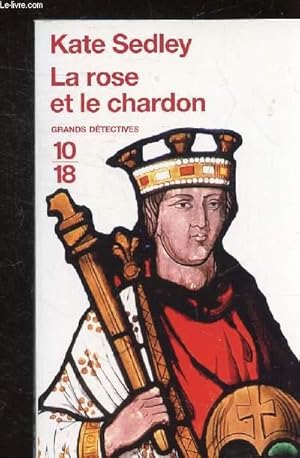 Image du vendeur pour LA ROSE ET LE CHARDON mis en vente par Le-Livre