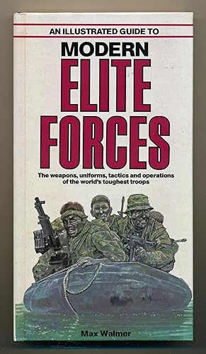 Bild des Verkufers fr An Illustrated Guide to Modern Elite Forces. zum Verkauf von Versandantiquariat  Rainer Wlfel