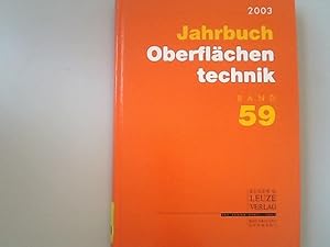 Bild des Verkufers fr Jahrbuch Oberflchentechnik:, Band 59, 2003. zum Verkauf von Antiquariat Bookfarm