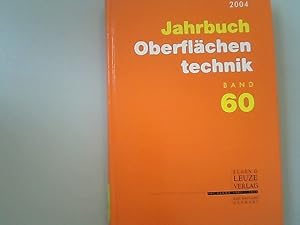 Bild des Verkufers fr Jahrbuch Oberflchentechnik, Band 60, 2004. zum Verkauf von Antiquariat Bookfarm