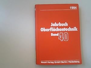 Seller image for Jahrbuch Oberflchentechnik, Band 40, 1984 for sale by Antiquariat Bookfarm