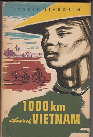 Immagine del venditore per 1000 km durch Vietnam. Reisebericht. [Aus dem Russischen von Roswitha Czollek]. venduto da Antiquariat Frank Dahms