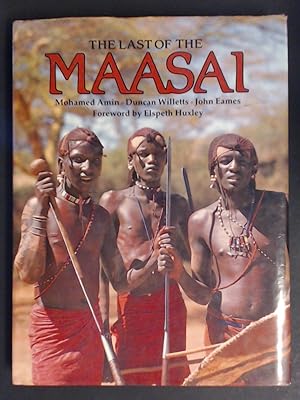 Seller image for The last of the Maasai. Foreword by Elspeth Huxley. for sale by Wissenschaftliches Antiquariat Zorn