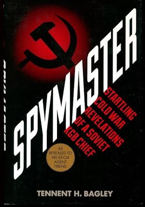 Spymaster: Startling Cold War Revelations of a Soviet KGB Chief