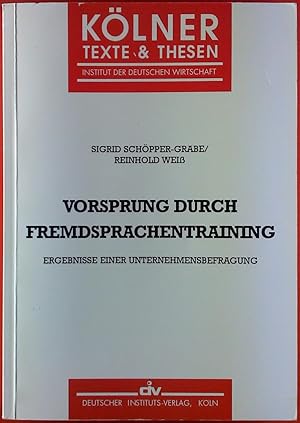 Bild des Verkufers fr Vorsprung durch Fremdsprachentraining. Ergebnisse einer Unternehmensbefragung zum Verkauf von biblion2