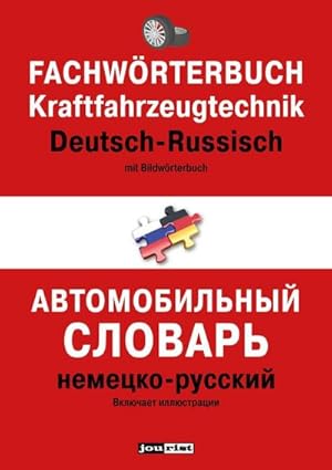 Bild des Verkufers fr Fachwrterbuch Kraftfahrzeugtechnik Deutsch-Russisch : Mit Bildwrterbuch zum Verkauf von AHA-BUCH GmbH