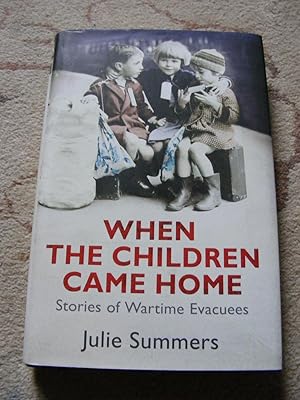 Immagine del venditore per When The Children Came Home Stories From wartime Evacuees venduto da moorland books