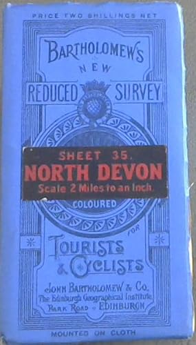 Bartholomew's New Reduced Survey : Sheet 35 North Devon - Scale 2 miles to an Inch - for Tourists...