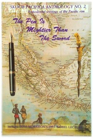 Seller image for Skoob Pacifica Anthology: The Pen is Mightier Than the Sword No. 2: Post-Colonial Writings of the Pacific Rim for sale by PsychoBabel & Skoob Books