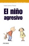 Seller image for El nio agresivo for sale by Agapea Libros