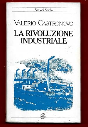 Seller image for La rivoluzione industriale for sale by Libreria Oltre il Catalogo