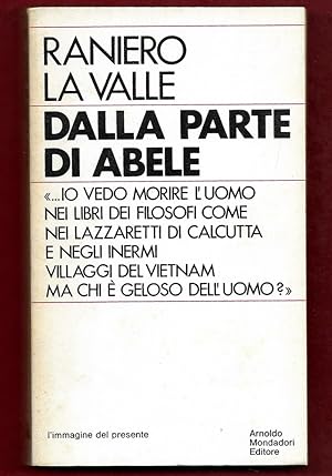Seller image for Dalla parte di Abele for sale by Libreria Oltre il Catalogo