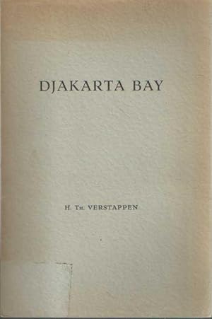 Seller image for Djakarta Bay. A Geomorphological Study on Shoreline Development for sale by Bij tij en ontij ...