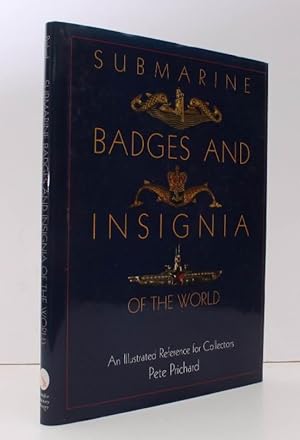 Seller image for Submarine Badges and Insignia. An Illustrations [sic] Reference for Collectors. FINE COPY IN UNCLIPPED DUSTWRAPPER for sale by Island Books