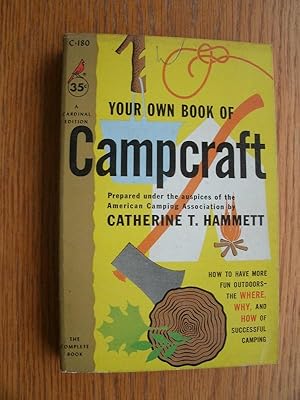 Imagen del vendedor de Your Own Book of Campcraft # C-180 a la venta por Scene of the Crime, ABAC, IOBA
