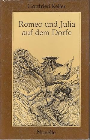 Bild des Verkufers fr Romeo und Julia auf dem Dorfe : Novelle. zum Verkauf von Antiquariat Jterbook, Inh. H. Schulze