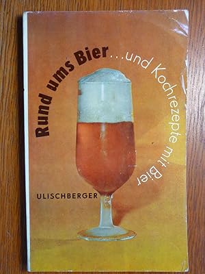 Rund ums Bier und Kochrezepte mit Bier.