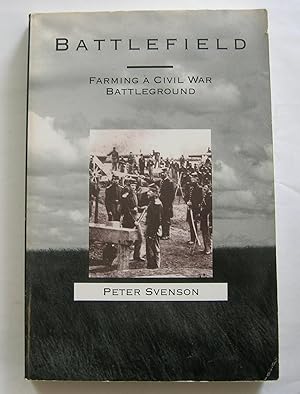 Image du vendeur pour Battlefield: Farming a Civil War Battleground. mis en vente par Monkey House Books