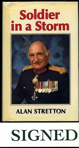 Seller image for Soldier in a Storm | An Autobiography [Signed] for sale by Little Stour Books PBFA Member