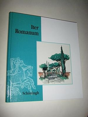 Bild des Verkufers fr Iter Romanum. Lehrwerk Latein. Texte und bungen - Grammatik und Vokabeln zum Verkauf von Versandantiquariat Rainer Kocherscheidt