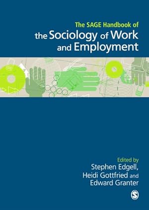 Imagen del vendedor de Sage Handbook of the Sociology of Work and Employment a la venta por GreatBookPrices