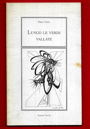 Seller image for Lungo le verdi vallate for sale by Libreria Oltre il Catalogo