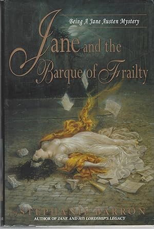 Jane And The Barque Of Frailty: Being A Jane Austen Mystery