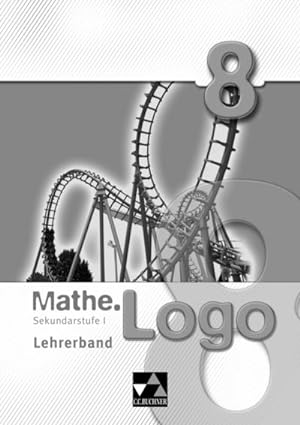 Bild des Verkufers fr Mathe.Logo Hessen / Sekundarstufe I: Mathe.Logo Hessen / Mathe.Logo Hessen LB 8: Sekundarstufe I zum Verkauf von Versandbuchhandlung Kisch & Co.