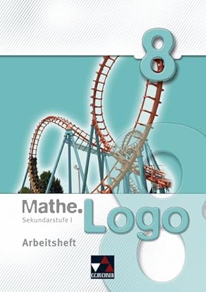 Image du vendeur pour Mathe.Logo   Hessen / Sekundarstufe I: Mathe.Logo   Hessen / Mathe.Logo Hessen AH 8: Sekundarstufe I mis en vente par Versandbuchhandlung Kisch & Co.