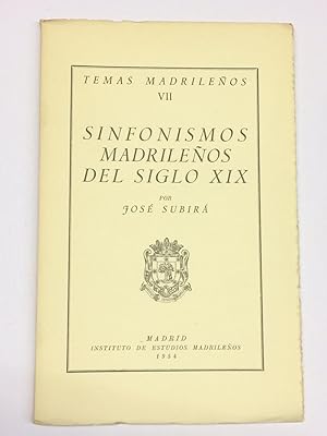 Seller image for Sinfonismos madrileos del siglo XIX. for sale by LIBRERA DEL PRADO
