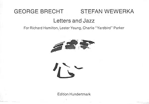Bild des Verkufers fr Letters and Jazz. For Richard Hamilton, Lester Young, Charlie "Yardbird" Parker. zum Verkauf von Antiquariat Querido - Frank Hermann
