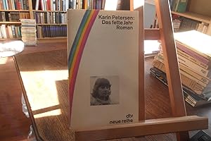 Seller image for Das fette Jahr. Roman. for sale by Antiquariat Floeder