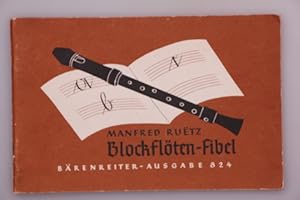 Imagen del vendedor de BLOCKFLTENFIBEL. Lehrgang mit volkstmlicher Spielmusik fr Sopran-Blockflte a la venta por INFINIBU KG